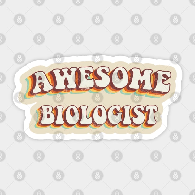 Awesome Biologist - Groovy Retro 70s Style Sticker by LuneFolk